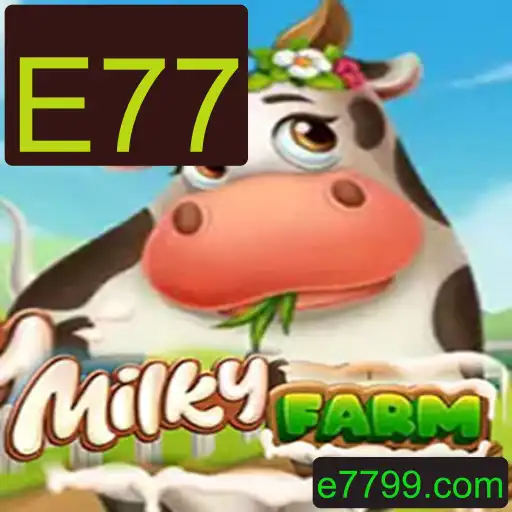 Explorando o Mundo de MilkyFarm: Uma Aventuras no universo E77