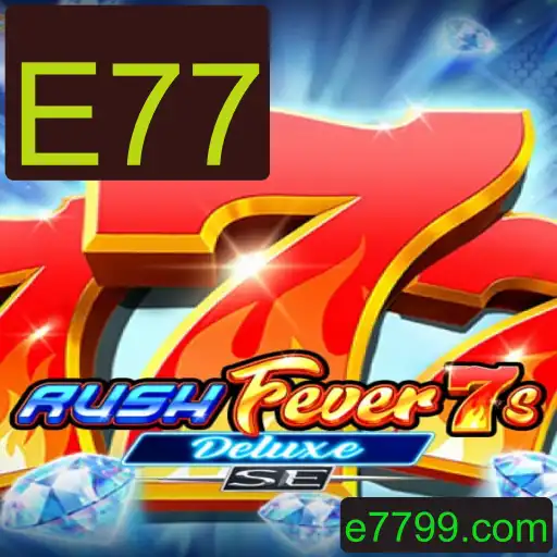 Descubra RushFever7sDeluxeSE: Um Mergulho no Empolgante Mundo do Jogo E77